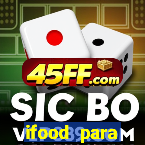 ifood para restaurante login